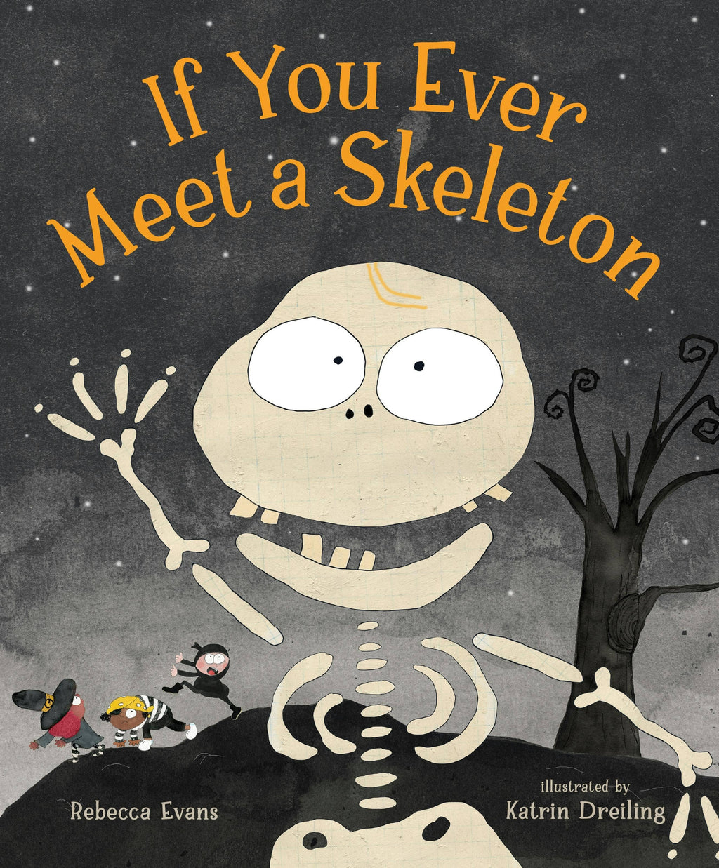 If You Ever Meet A Skeleton