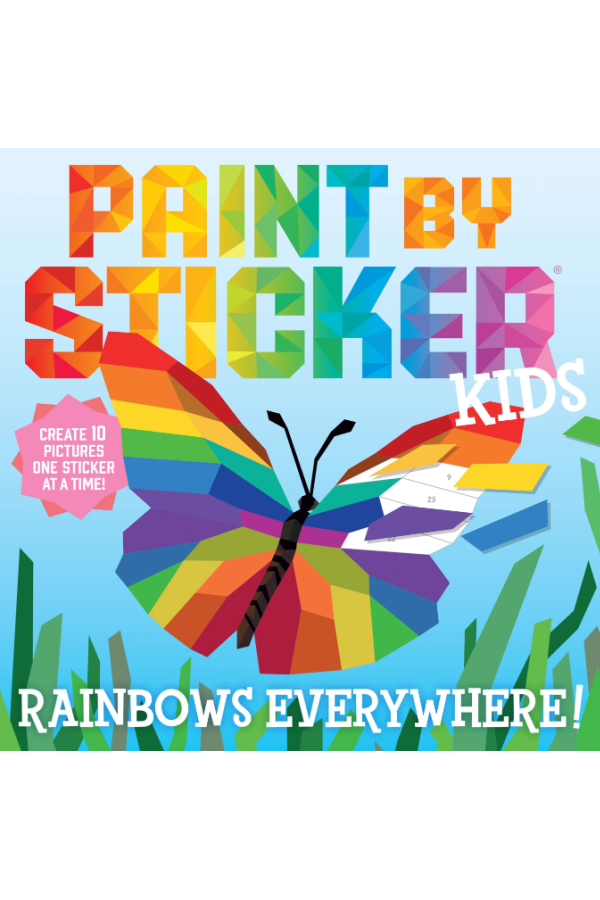 Paint by Sticker Kids: Rainbows Everywhere!