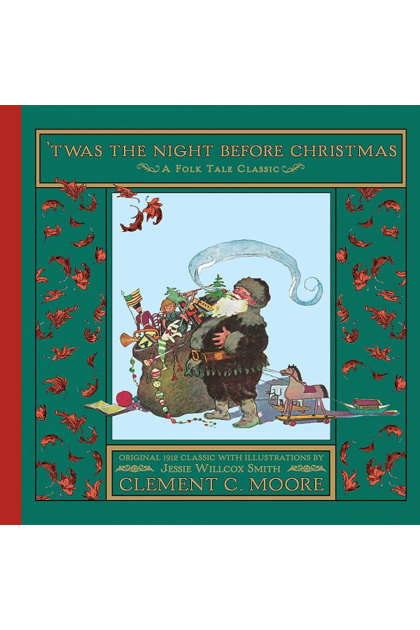 'Twas the Night Before Christmas: A Holiday Classic