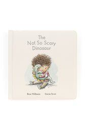 The Not So Scary Dinosaur Book