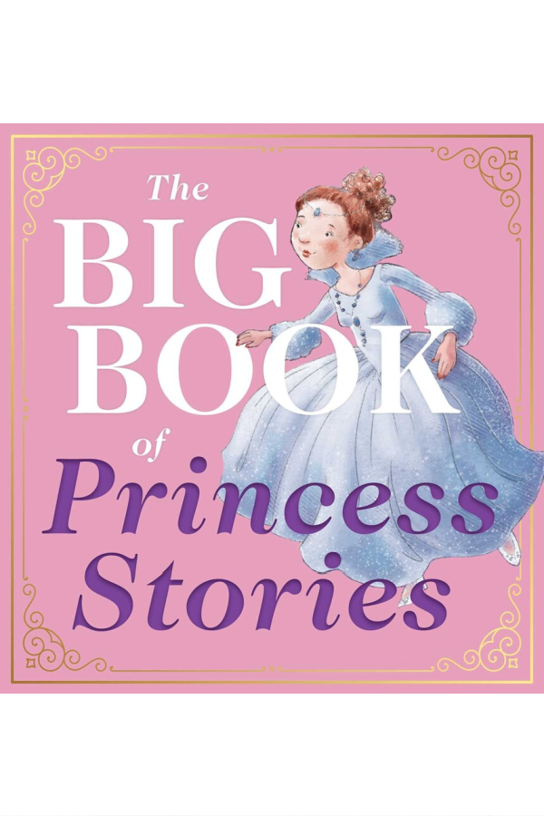 The Big Book of Princesses