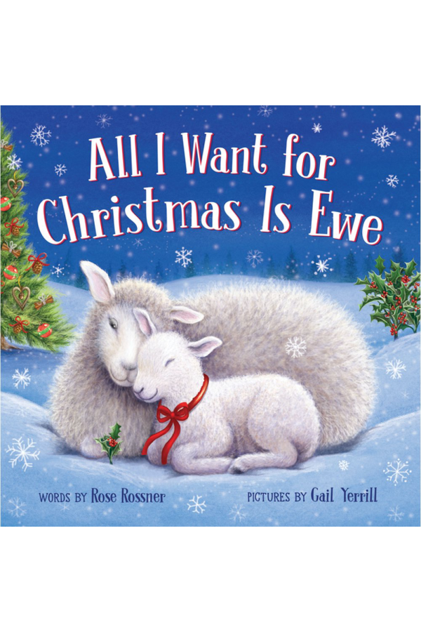 All I Want for Christmas is Ewe