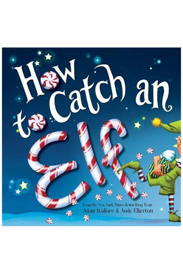 How to Catch an Elf